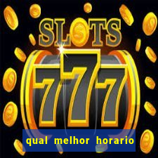 qual melhor horario para jogar pixbet